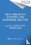 Cosby, S.A., Cha, Steph - The Best American Mystery and Suspense 2024