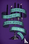 Barker, Lucy - The Other Side of Mrs. Wood