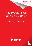 Alyan, Hala - The Moon That Turns You Back