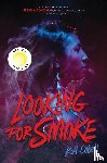 Cobell, K A - Cobell, K: Looking for Smoke