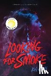 Cobell, K. A. - Looking for Smoke