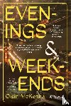 McKenna, Oisín - McKenna, O: Evenings and Weekends