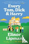 Lipman, Elinor - Every Tom, Dick & Harry