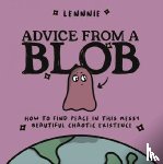 Lennnie - Advice from a Blob