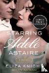 Knight, Eliza - Starring Adele Astaire