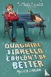 Larsen, Mylisa - Quagmire Tiarello Couldn't Be Better