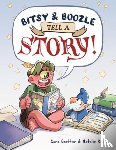 Goetter, Sara, Riess, Natalie - Bitsy & Boozle Tell a Story!
