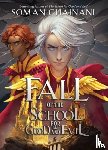 Chainani, Soman - Fall of the School for Good and Evil