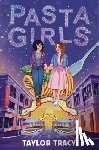 Tracy, Taylor - Pasta Girls