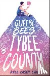 Chu, Kyle Casey - The Queen Bees of Tybee County