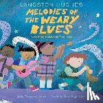 Hughes, Langston - Melodies of The Weary Blues