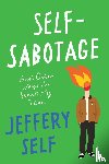 Self, Jeffery - Self-Sabotage