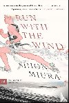 Miura, Shion - Run with the Wind