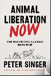 Singer, Peter - Animal Liberation Now