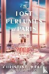 Wells, Christine - The Lost Perfumes of Paris