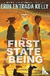 Kelly, Erin Entrada - The First State of Being