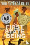 Kelly, Erin Entrada - The First State of Being