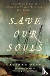 Pearl, Matthew - Save Our Souls