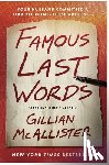 McAllister, Gillian - Famous Last Words