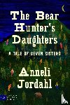 Jordahl, Anneli - The Bear Hunter's Daughters