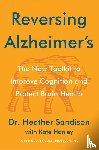 Sandison, Heather - Reversing Alzheimer's