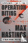 Hastings, Max - Operation Biting: The 1942 Parachute Assault to Capture Hitler's Radar