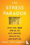 Bergquist, Sharon Horesh - The Stress Paradox