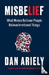 Ariely, Dr. Dan - Misbelief