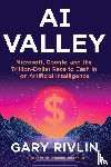 Rivlin, Gary - AI Valley
