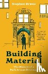 Bruno, Stephen - Building Material