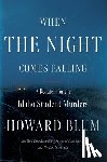 Blum, Howard - Blum, H: When the Night Comes Falling