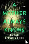 Strohmeyer, Sarah - A Mother Always Knows