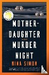 Simon, Nina - Mother-Daughter Murder Night