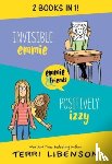 Libenson, Terri - Emmie & Friends: Invisible Emmie and Positively Izzy Bind-up