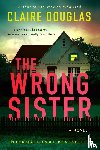 Douglas, Claire - The Wrong Sister