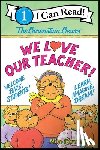 Berenstain, Mike - The Berenstain Bears: We Love Our Teacher!