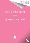 Howard, Amalie - The Starlight Heir