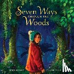 Reese, Jenn - Seven Ways Through the Woods
