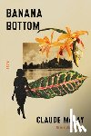 McKay, Claude - Banana Bottom
