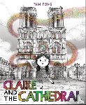 Fong, Pam - Claire and the Cathedral