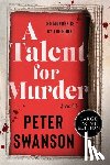 Swanson, Peter - A Talent for Murder