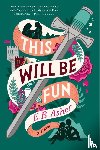 Asher, E. B. - This Will Be Fun
