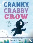 Tabor, Corey R. - Cranky, Crabby Crow (Saves the World)