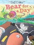 Tabor, Corey R. - Bear for a Day