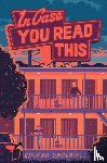 Underhill, Edward - In Case You Read This