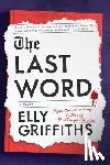 Griffiths, Elly - The Last Word