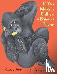 Sterer, Gideon - If You Make a Call on a Banana Phone