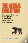 Lents, Nathan H. - The Sexual Evolution