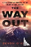 O'Neil, Devon - The Way Out: A True Story of Survival in the Heart of the Rockies