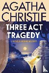 Christie, Agatha - Christie, A: Three ACT Tragedy